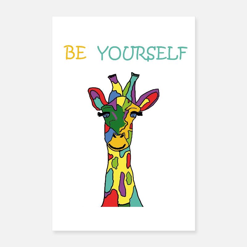 Giraffe Be Yourself Sei Du Selbst Bunt Anders Poster 40x60 cm