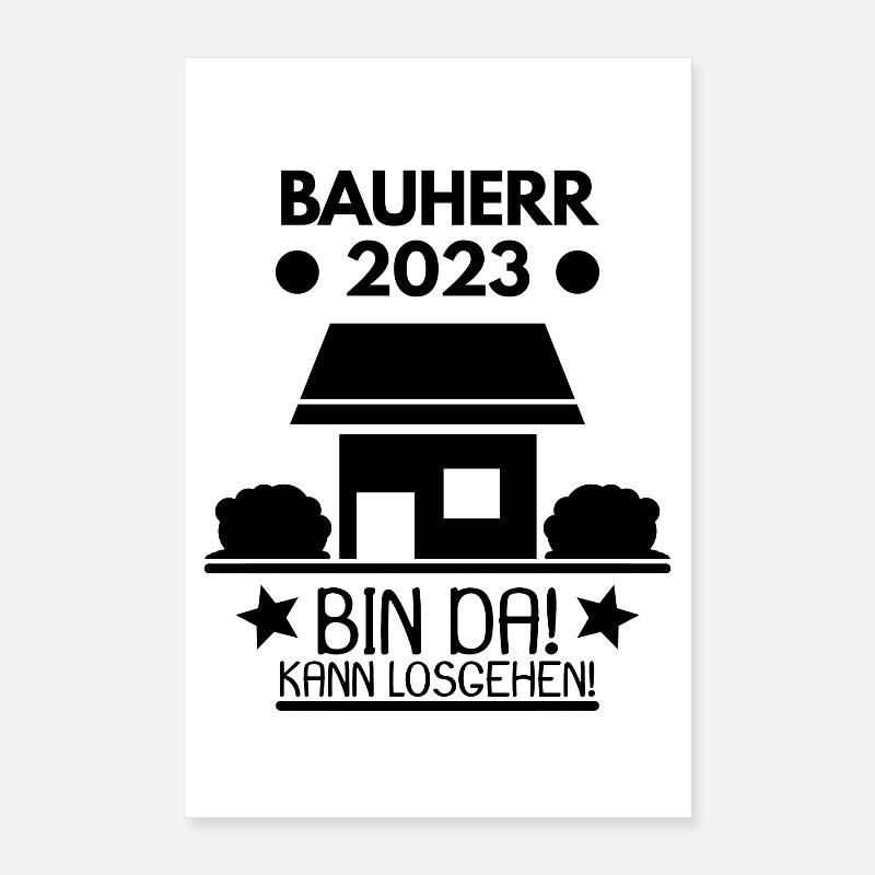 Bauherr 2023 Hausbau Baustelle Poster 40x60 cm