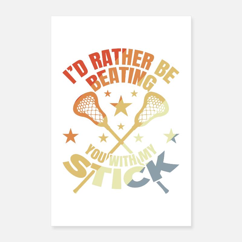 Funny lacrosse joke Poster 16" x 24" (40x60 cm)