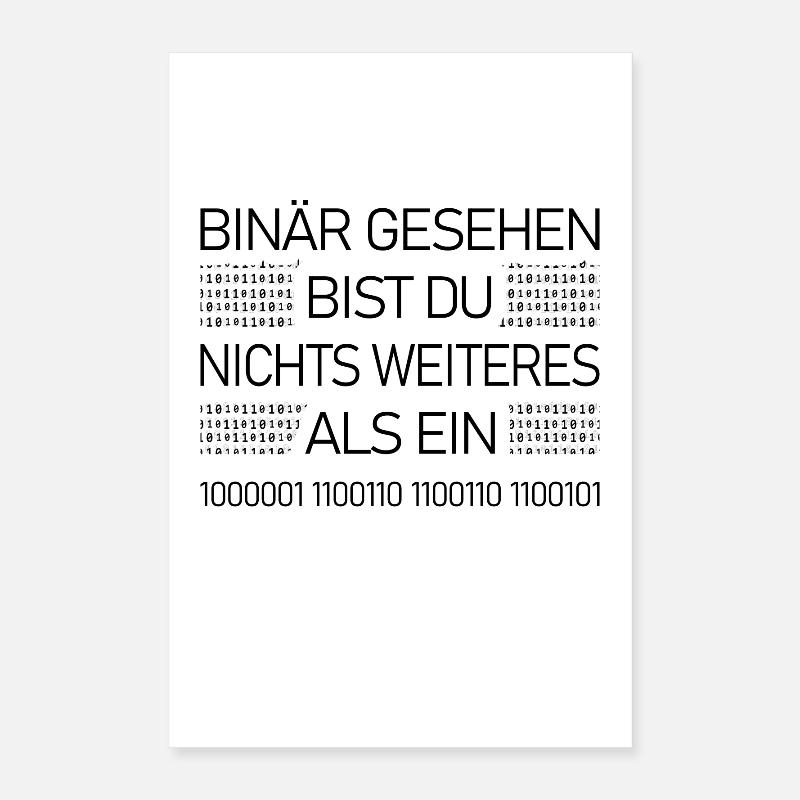 binär gesehen bist du ein Affe Poster 40x60 cm