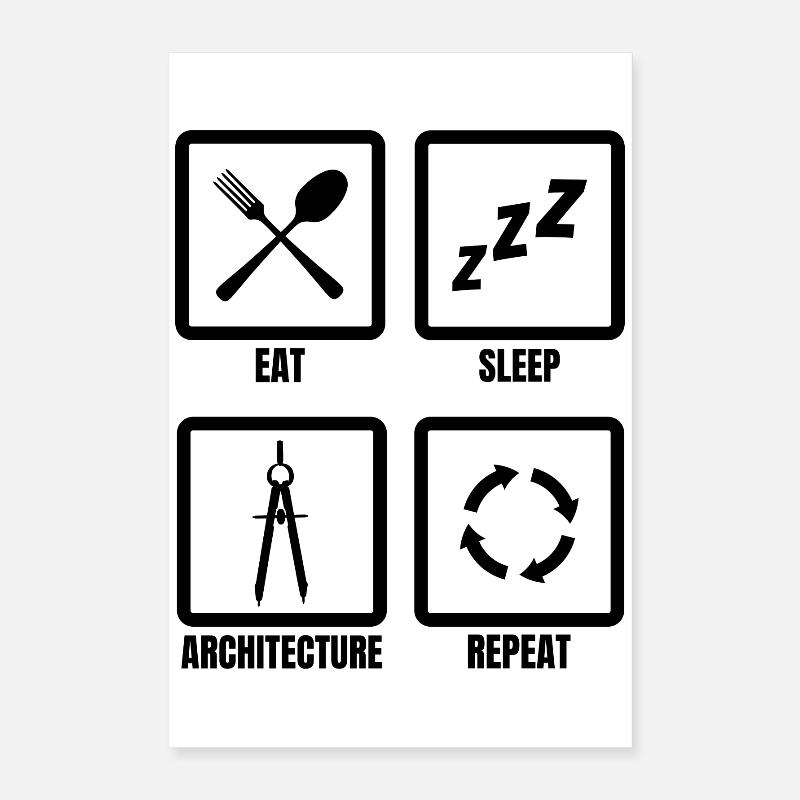 Manger Sommeil Architecture Répéter Poster 40 x 60 cm