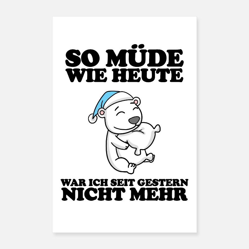 Ausschlafen Müde Spruch lustig Schlafen - Bär Poster 40x60 cm