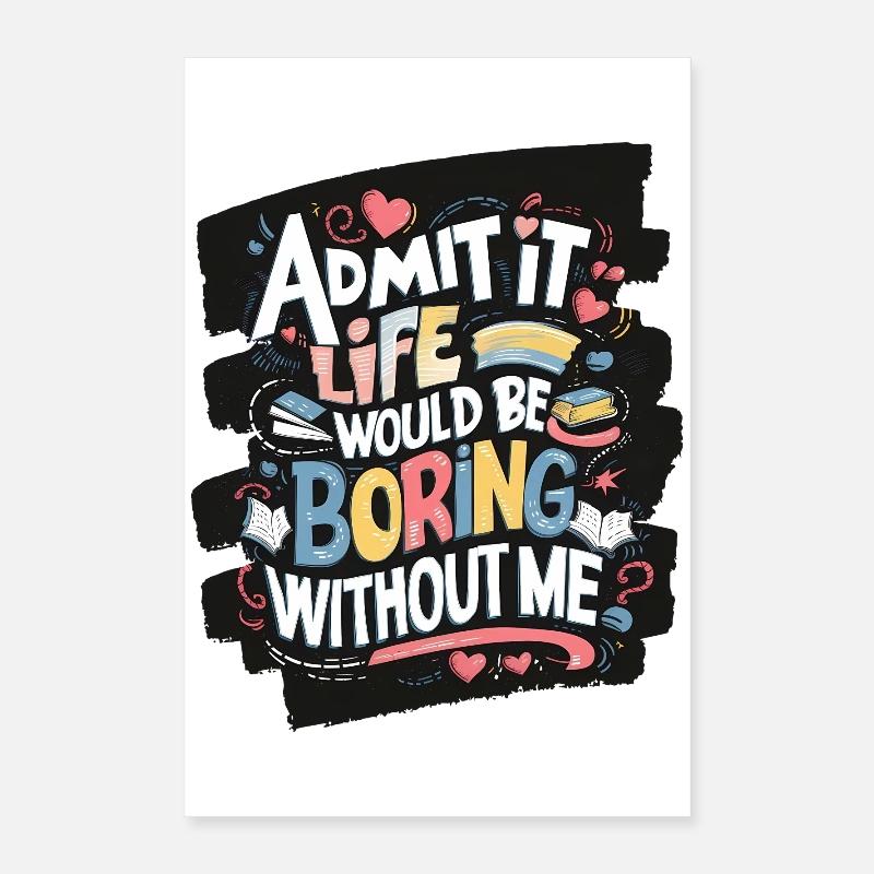 Fun educational quote T-shirt Poster 16" x 24" (40x60 cm)