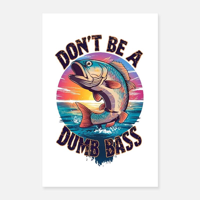Ne pensez pas comme un poisson stupide Poster 40 x 60 cm