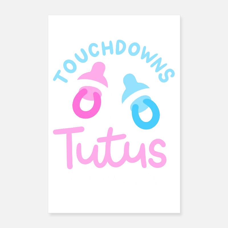 Touchdowns oder Tutus für Gender-Reveal-Partys Poster 40x60 cm