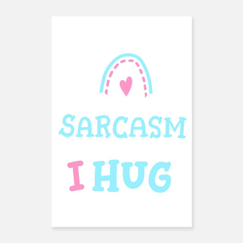 Sarkasmus Sarkastisch Poster 40x60 cm