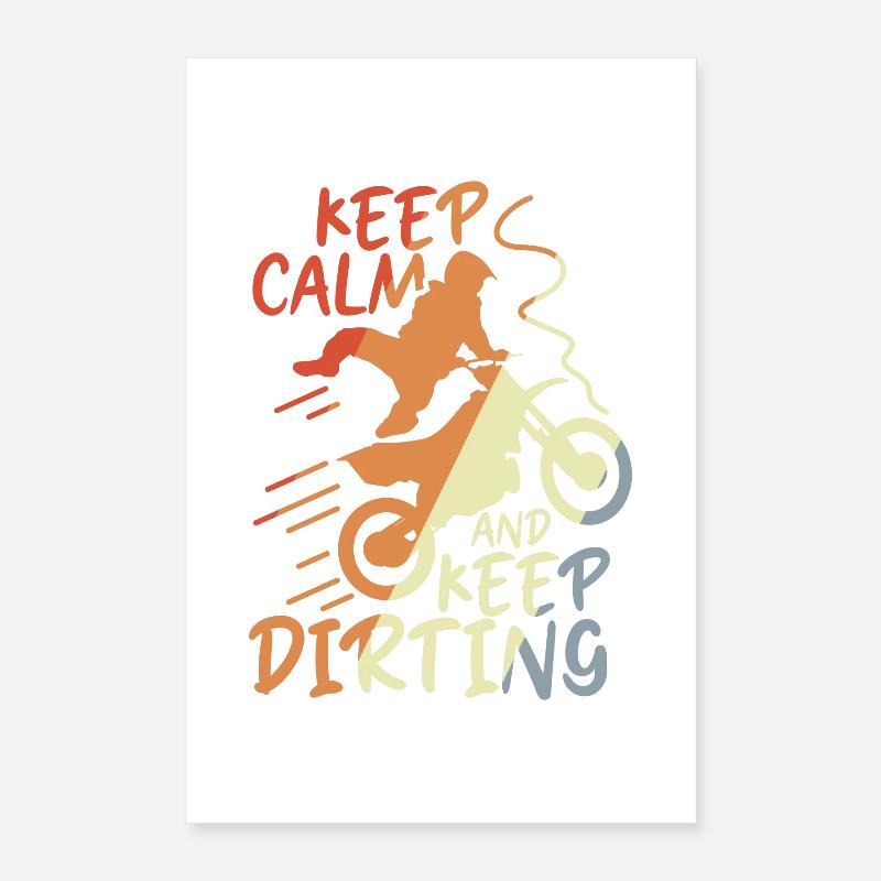 Keep Calm and Keep Dirting Poster 40x60 cm
