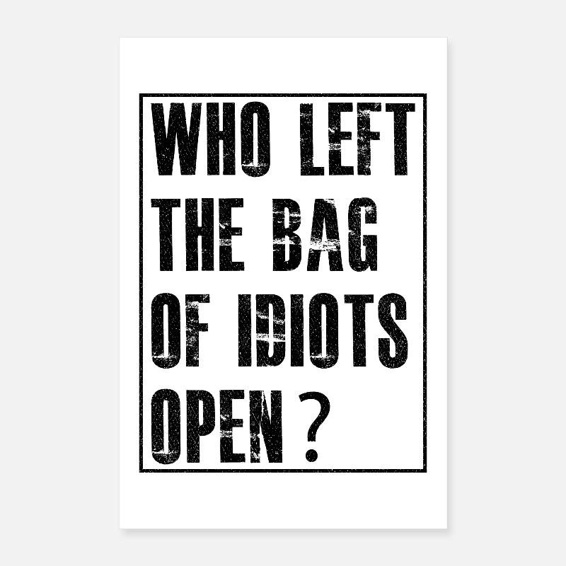 who left the bag Poster 40 x 60 cm