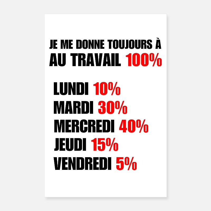 I always give 100 at work Poster 16" x 24" (40x60 cm)