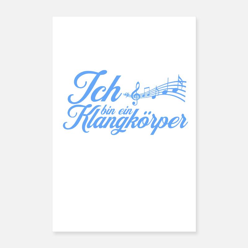 Ich bin ein Klangkörper im Chor Chorsängerin Poster 40x60 cm