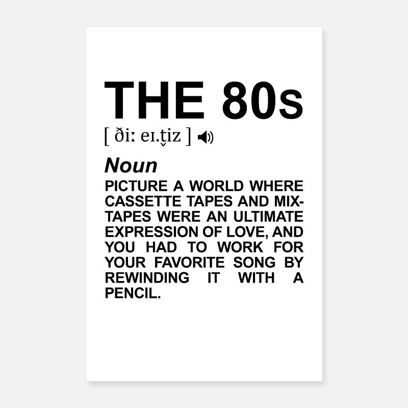 80er Jahre Definition Poster 40x60 cm