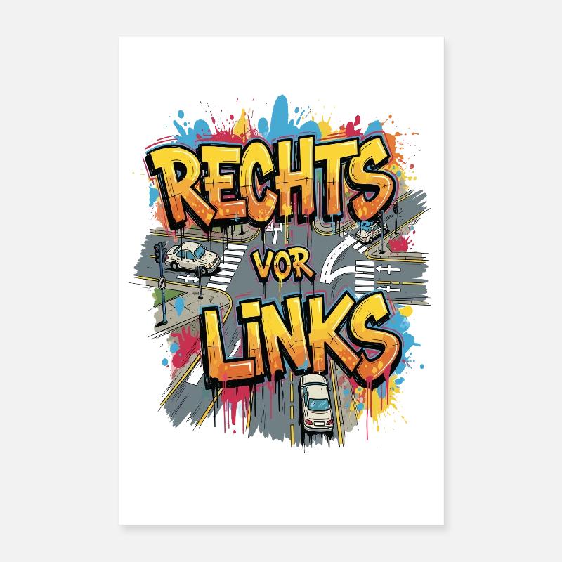 Rechts Vor Links -Graffiti Style Poster 40x60 cm