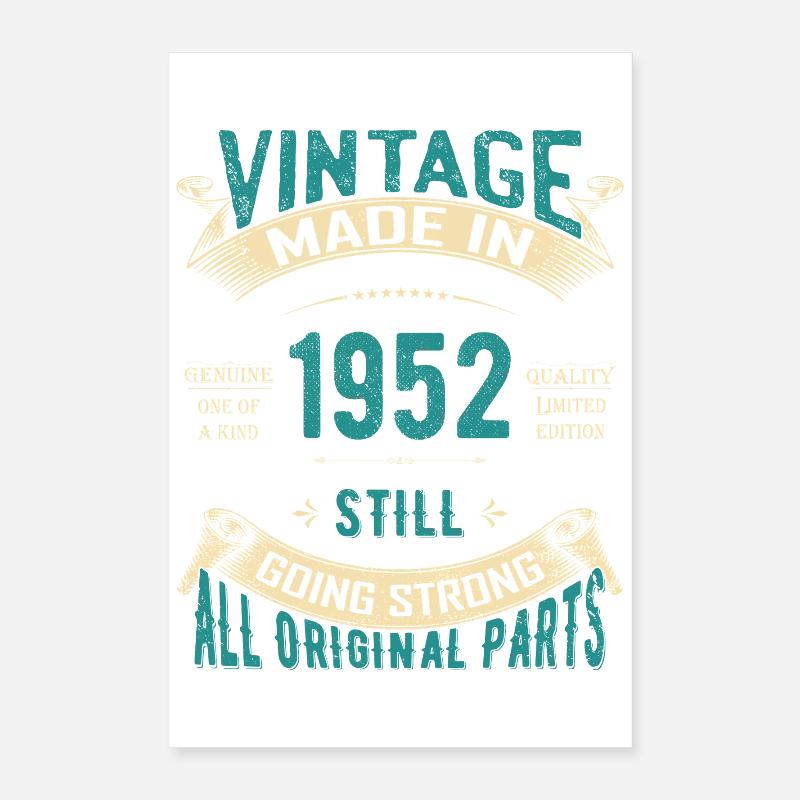 Vintage 1952 Made in Still Going Strong Poster 16" x 24" (40x60 cm)