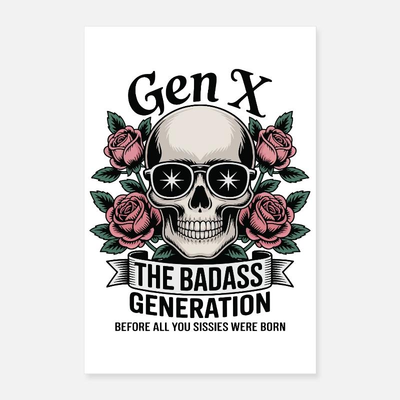 Gen X Badass Generation Before Born Jeu de mots Poster 40 x 60 cm