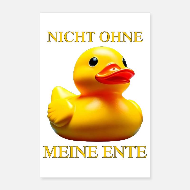 Rubber Duck NOT WITHOUT MY DUCK Poster 16" x 24" (40x60 cm)