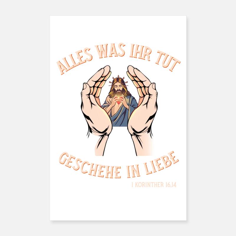 Everything you do, let it be done in love Jesus Motif Poster 16" x 24" (40x60 cm)