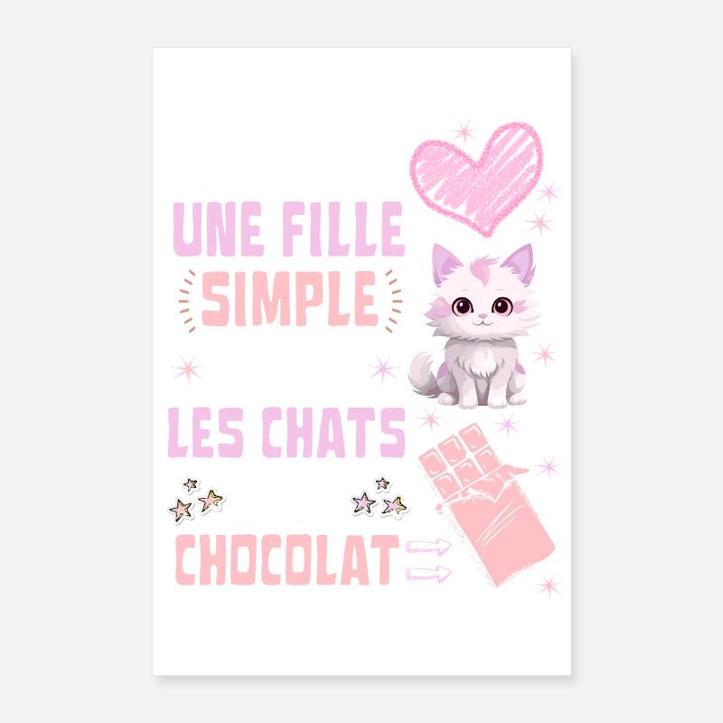 Ich bin ein einfaches Katzen- und Schokoladenmädchen Poster 40x60 cm