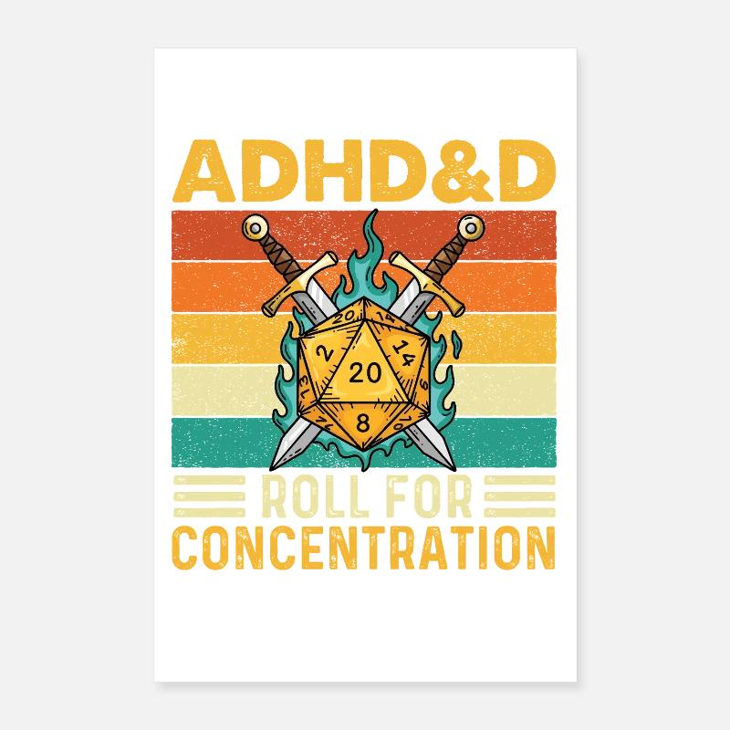 ADHD&D Roll For Concentration Funny RPG Gamer  Poster 16" x 24" (40x60 cm)