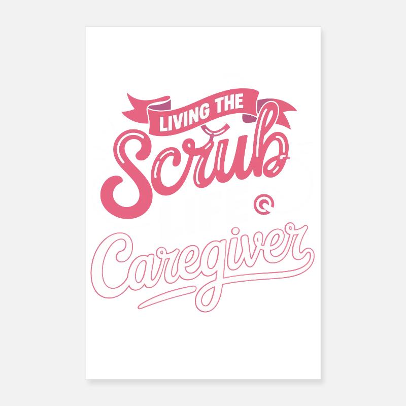Devise du soignant Scrub Life Poster 40 x 60 cm