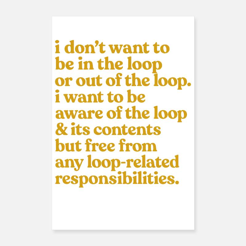 Conscient de la citation Loop Poster 40 x 60 cm