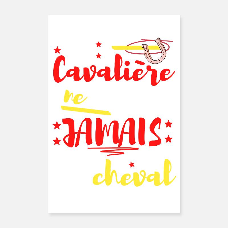 Cette Cavaliere Ne Tombe JAMAIS de cheval Poster 40 x 60 cm