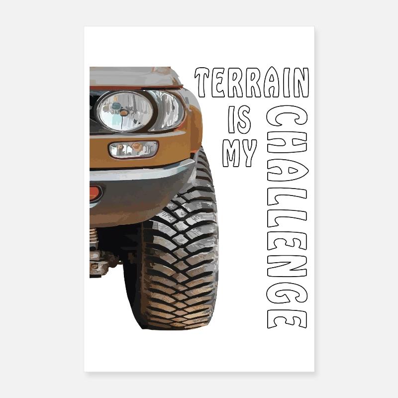 AUTO TERRAIN IS MY CHALLENGE Poster 40x60 cm