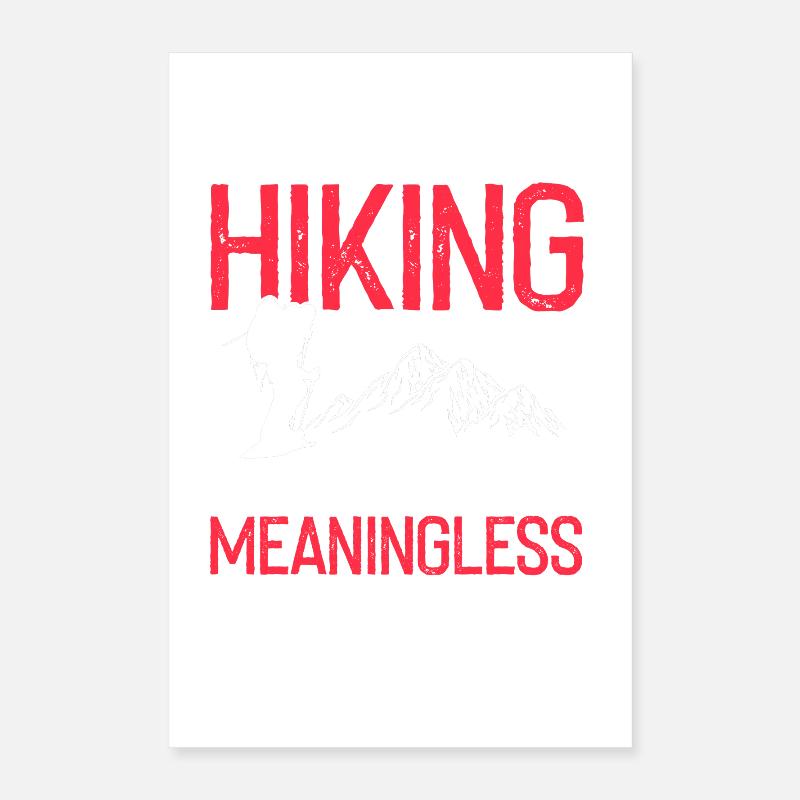 Life Without Trails Hiking Passion Devotion Poster 40x60 cm