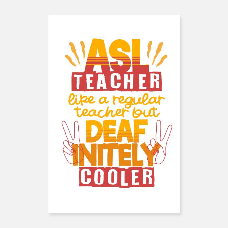 ASL Lehrer Enseignant d’ASL sourd Poster 40 x 60 cm