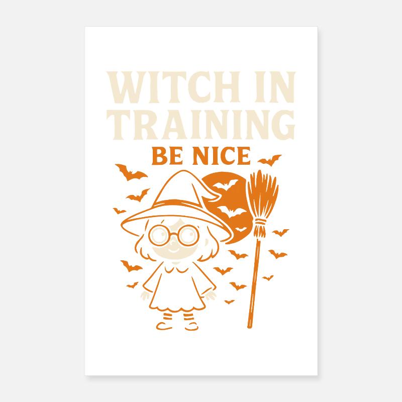 Witch In Training Be Nice Halloween Costume Poster 16" x 24" (40x60 cm)