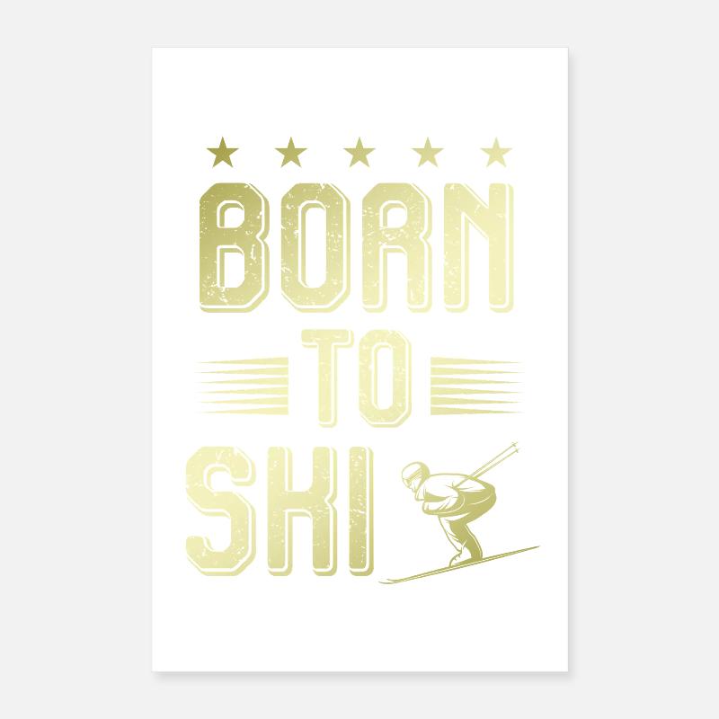 Né pour skier Poster 40 x 60 cm