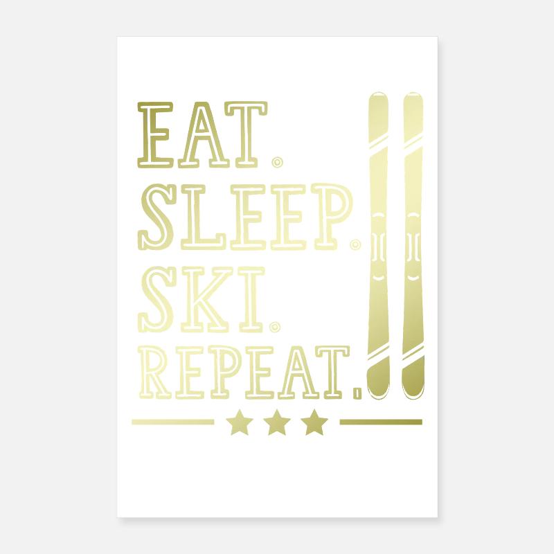 Manger dormir Ski Répéter Poster 40 x 60 cm