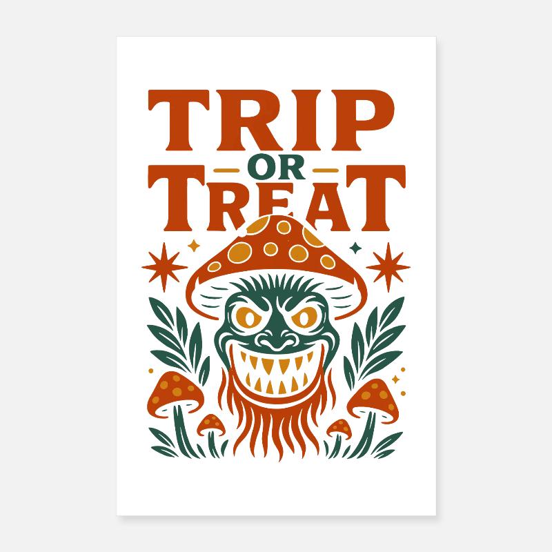 Tripper ou traiter le monstre champignon psychédélique Poster 40 x 60 cm