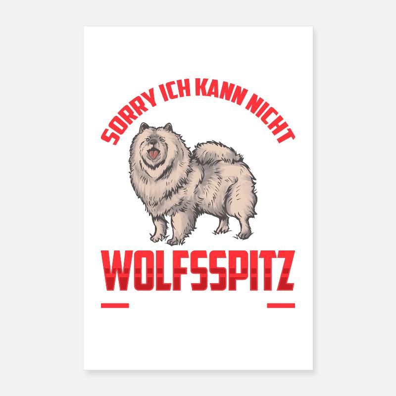 Wolfspitz a besoin de moi Wolfspitz allemand Poster 40 x 60 cm