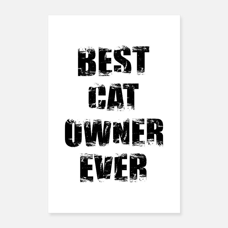 Best Cat Owner Ever Poster 40x60 cm