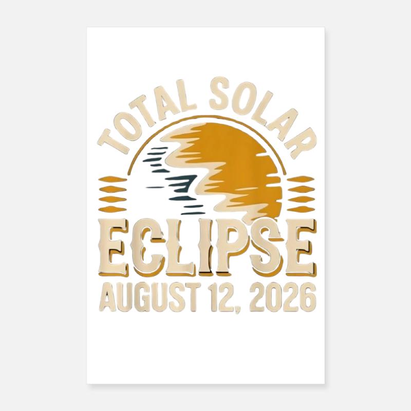 Total Solar Eclipse 2026 Totality August 12 Poster 16" x 24" (40x60 cm)
