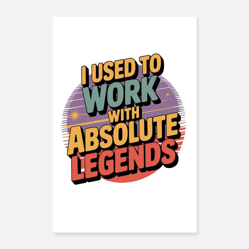 J’avais l’habitude de travailler avec Legend Poster 40 x 60 cm