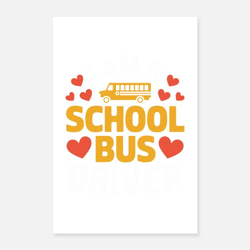 Ich Bin Ein Schulbusfahrer Mit Herz Poster 40x60 cm