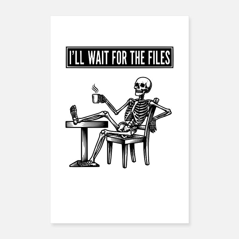  Waiting Skeleton Meme Project Manager Office Poster 40x60 cm