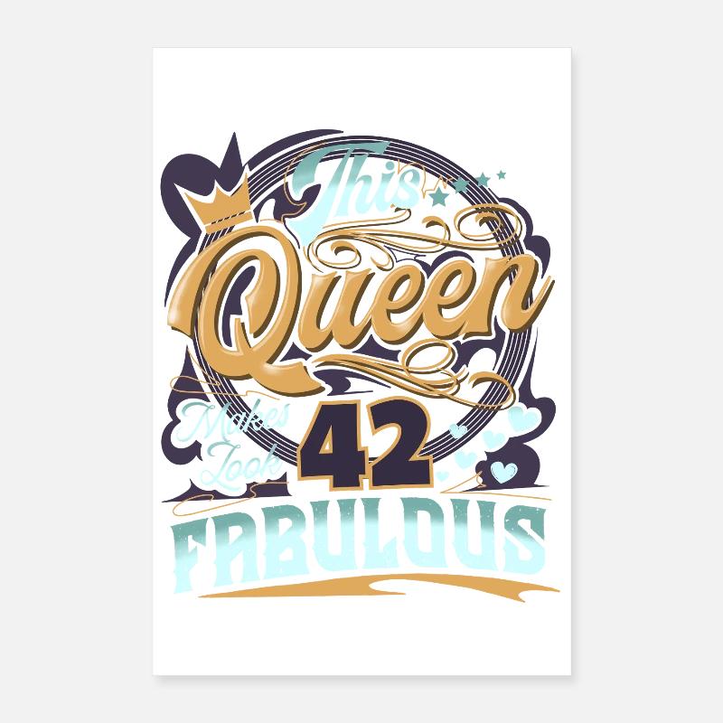 Reine du 42e anniversaire Poster 40 x 60 cm