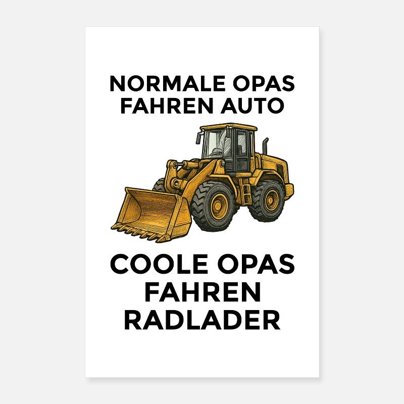 Cool Grandpas Drive Wheel Loader – Funny Grandpa Gift Poster 16" x 24" (40x60 cm)