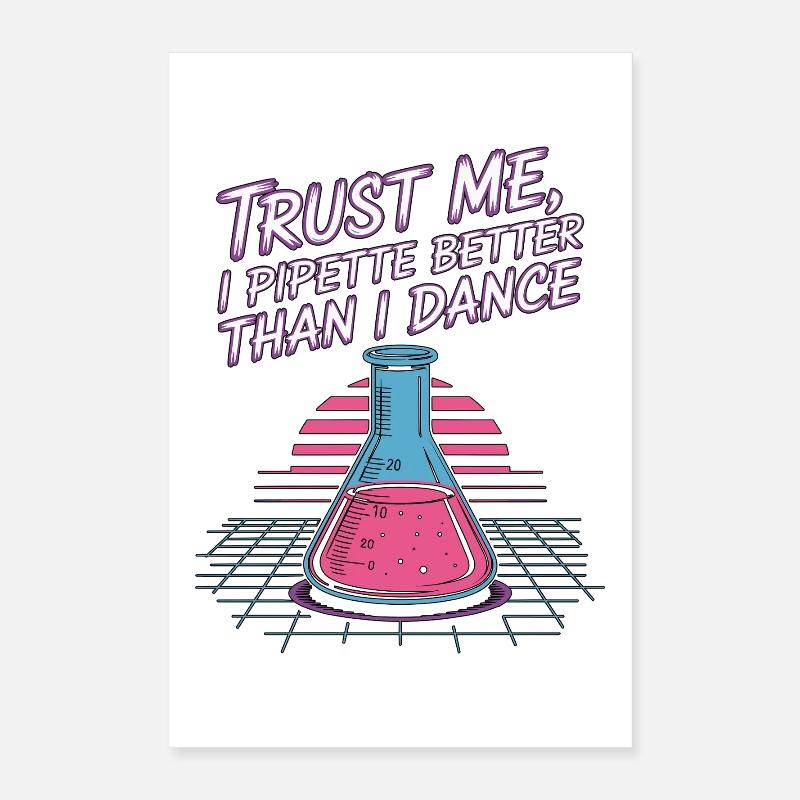 Lab Technician Trust Me I Pipette Laboratory Tech Poster 40x60 cm