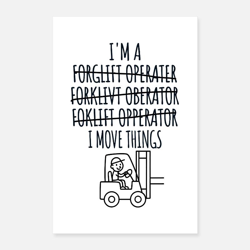 Forklift Driver Forklift Driver, Forklift Warehouse Clerk Poster 16" x 24" (40x60 cm)