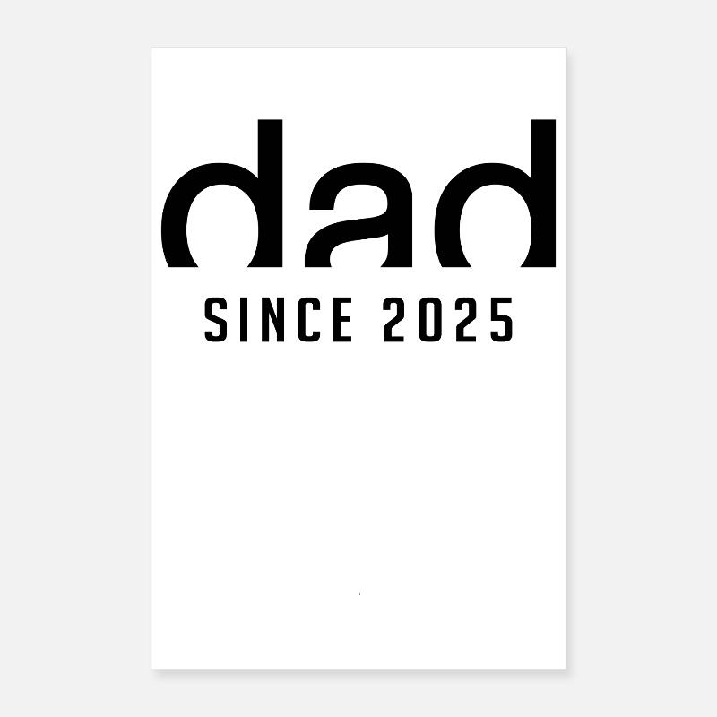 Papa Seit 2025 | Geburt Vaterschaft Geschenk Poster 40x60 cm