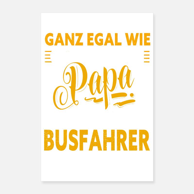 Bus driver dad Poster 16" x 24" (40x60 cm)