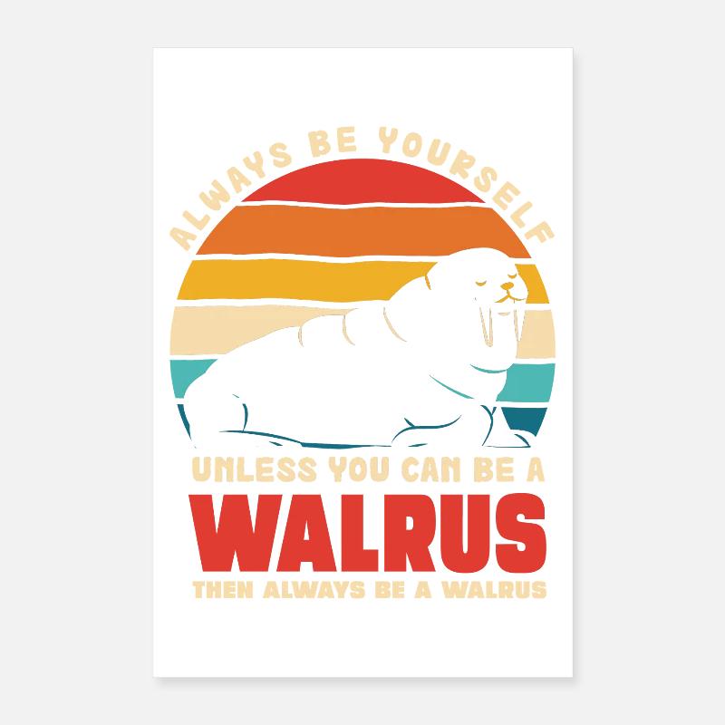 Walrus Self-Confidence Retro Poster 16" x 24" (40x60 cm)