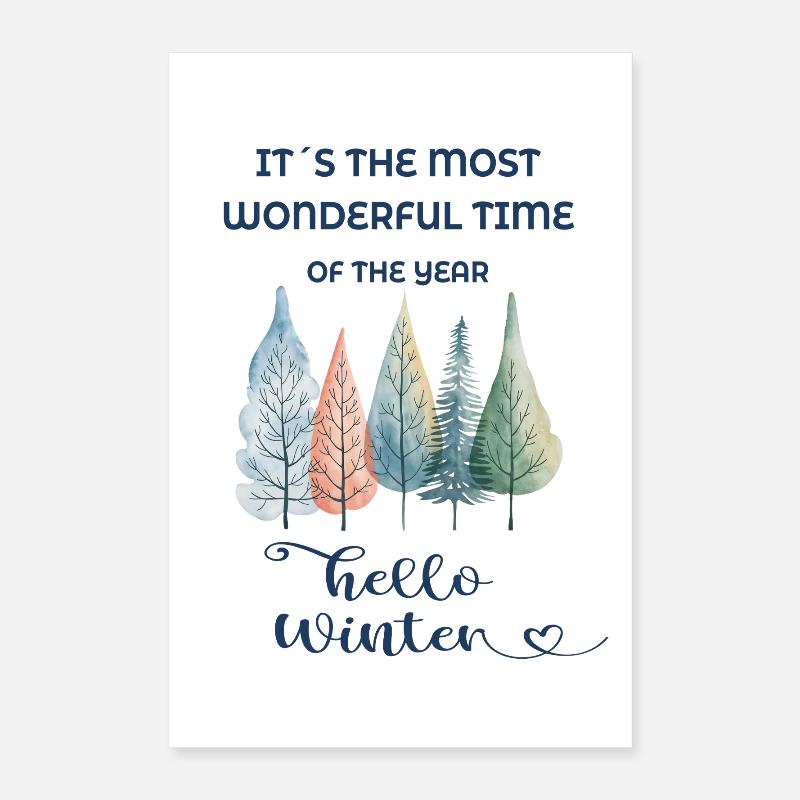 C’est la période la plus merveilleuse de l’année : l’hiver Poster 40 x 60 cm