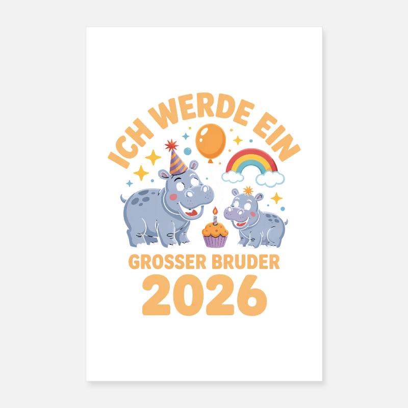 Ich werde ein grosser Bruder 2026 Hippo Nilpferd Poster 40x60 cm