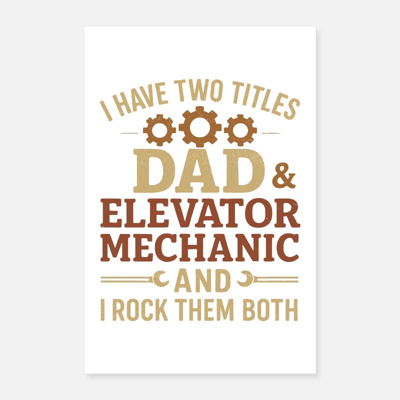 Funny Elevator Inspector Dad And Elevator Mechanic Poster 16" x 24" (40x60 cm)
