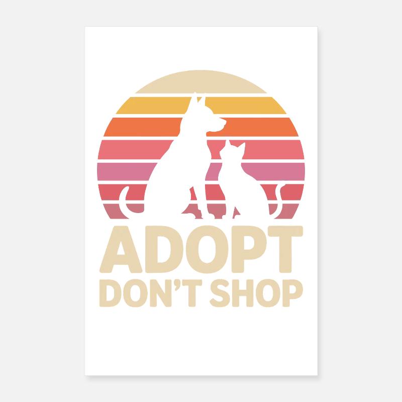 Adopt Don't Shop: Tierliebe Statement Poster 40x60 cm