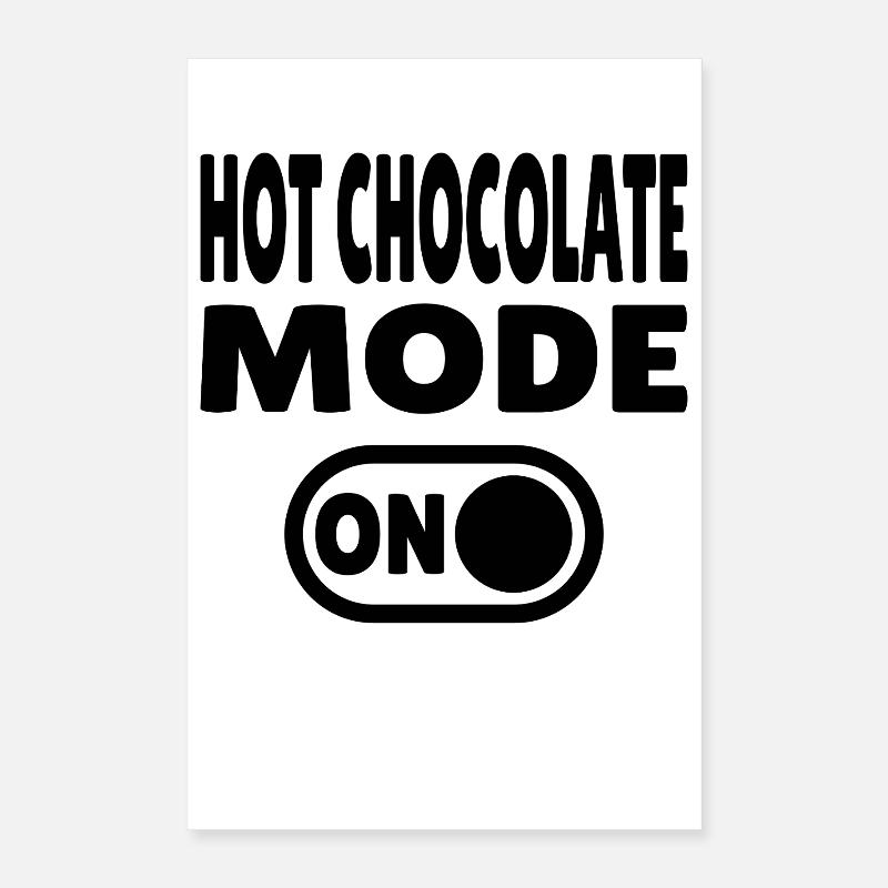 Mode HotchocolateONBLK Poster 40 x 60 cm